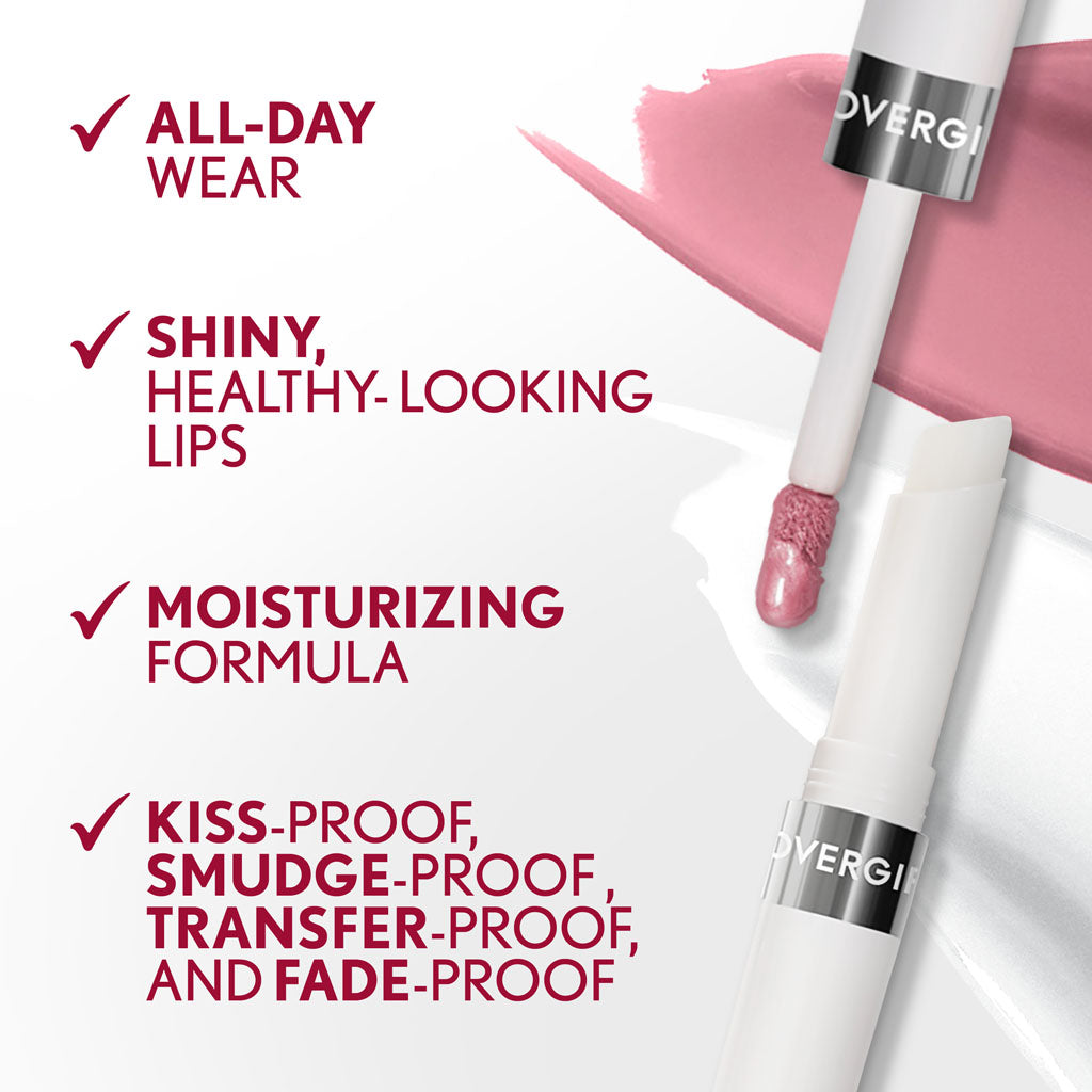 ALL-DAY WEAR SHINY, HEALTHY-LOOKING
LIPS. MOISTURIZING FORMULA. KISS-PROOF, SMUDGE-PROOF. TRANSFER-PROOF, AND FADE-PROOF.