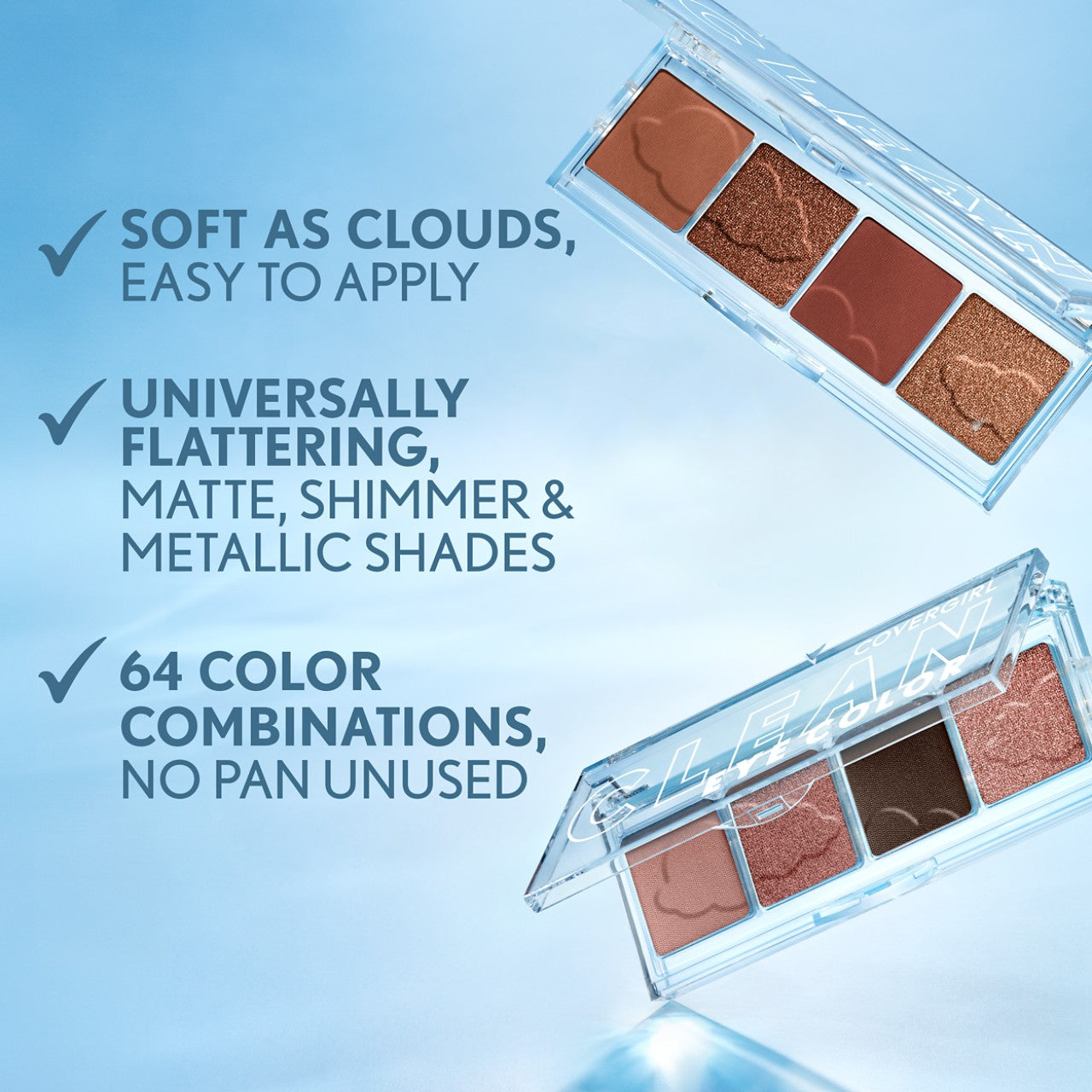 Clean Fresh Clean Color Eyeshadow palette with soft, easy-to-apply shades, universally flattering finishes, and 64 color combinations.