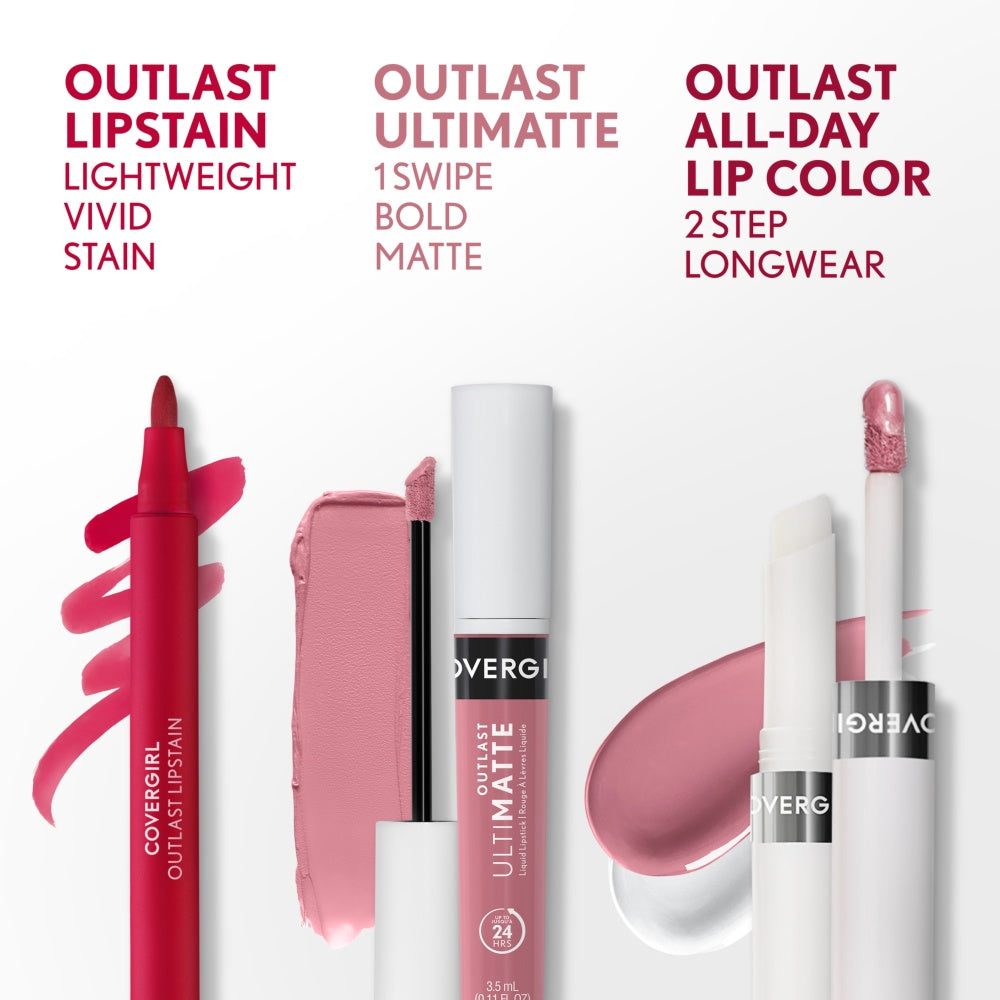 OUTLAST LIPSTAIN LIGHTWEIGHT VIVID STAIN. OUTLAST ULTIMATTE 1 SWIPE BOLD MATTE.
 OUTLAST ALL-DAY LIP COLOR 2 STEP LONGWEAR.