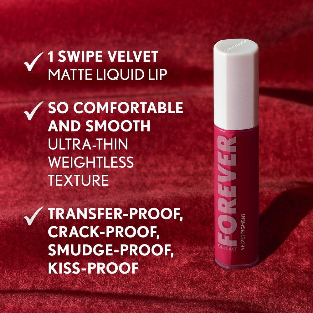 Outlast Forever Velvet Pigment in 100 Roseland. 1 swipe velvet matte liquid lip. Transfer-proof, crack-proof, smudge-proof, kiss-proof.